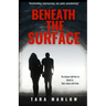Beneath the Surface