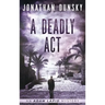 A Deadly Act