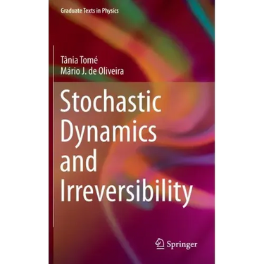 Stochastic Dynamics and Irreversibility