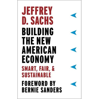 Building the New American Economy: Smart, Fair, and Sustainable
