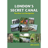 London's Secret Canal: The River Lee Navigation
