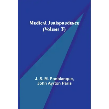 Medical Jurisprudence (Volume 3)