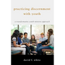 Practicing Discernment with Youth