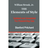 The Elements of Style: Updated and Annotated for Present-Day Use