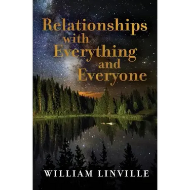 Relationships with Everything and Everyone