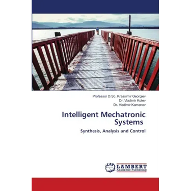 Intelligent Mechatronic Systems