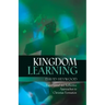 Kingdom Learning: Experiential and Reflective Approaches to Christian Formation and Discipleship