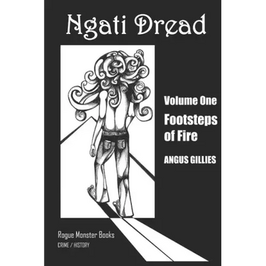 Ngati Dread: Footsteps of Fire