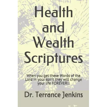 Health and Wealth Scriptures: When you get these Words of the Lord in your spirit they will change your life FOREVER!!