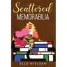 Scattered Memorabilia