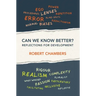 Can We Know Better?: Reflections for Development