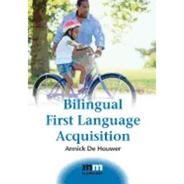 Bilingual First Language Acquisition