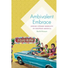 Ambivalent Embrace: Jewish Upward Mobility in Postwar America