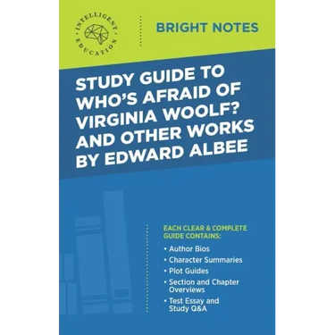 Study Guide to Who's Afraid of Virginia Woolf? and Other Works by Edward Albee