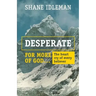 Desperate for More of God: The heart cry of every believer