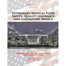 Veterinary/Medical Food Safety, Quality Assurance, and Laboratory Service