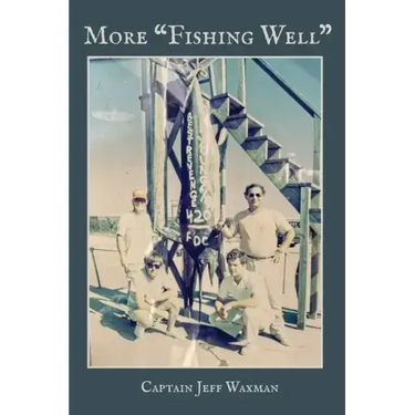 More "Fishing Well"