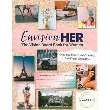 EnvisionHER: The Vision Board Book for Women