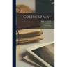 Goethe's Faust: In two Parts