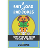 A Sh*t Load of Dad Jokes