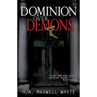 Dominion Over Demons