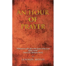 An Hour of Prayer