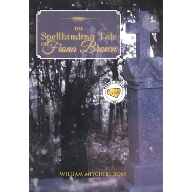 The Spellbinding Tale of Fiona Brown