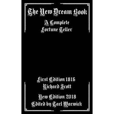 The New Dream Book: A Complete Fortune Teller