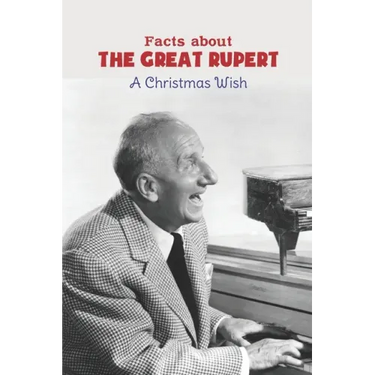 Facts about The Great Rupert: A Christmas Wish