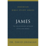 James: The Relationship Between Faith and Works