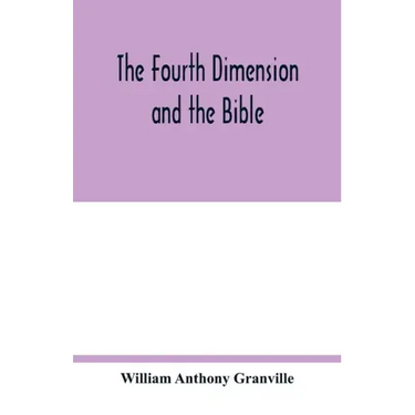 The fourth dimension and the Bible