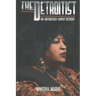 The Detroitist: An Anthology About Detroit