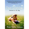 Dear Gretchen: Letters to My Dog
