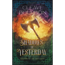 Shadows of Yesterday