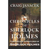The Chronicles of Sherlock Holmes: The Further Adventures of Sherlock Holmes
