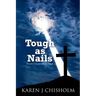 Tough as Nails: Poems Inspired by God