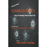 Really Bad Gangsters You Probably Never Heard Of