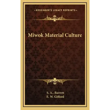 Miwok Material Culture