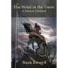 The Wind in the Trees: A Nation Divided