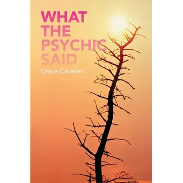 What the Psychic Said