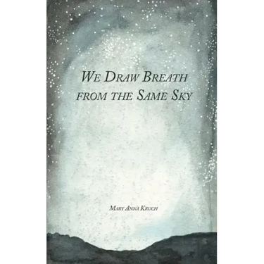 We Draw Breath from the Same Sky