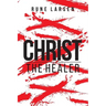 Christ The Healer