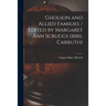 Gholson and Allied Families / Edited by Margaret Ann Scruggs (Mrs. Carruth)