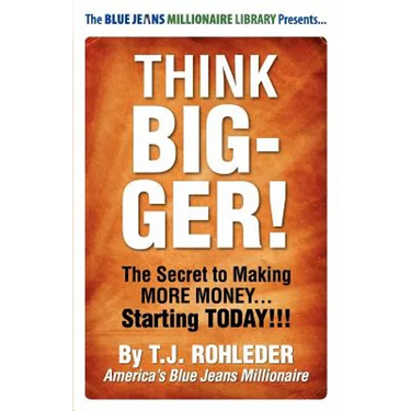 Think Bigger!