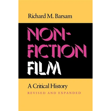 Nonfiction Film: A Critical History Revised and Expanded