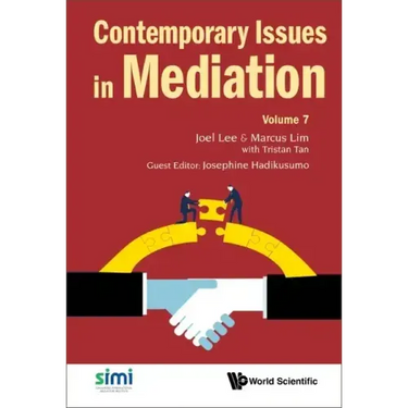 Contemporary Issues in Mediation - Volume 7
