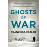Ghosts of War: Nazi Occupation and Its Aftermath in Soviet Belarus