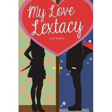 My Love Lextacy