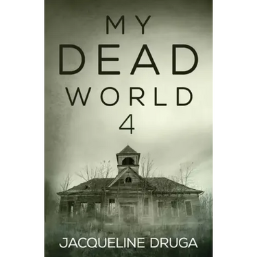 My Dead World 4