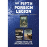 The Fifth Foreign Legion: Contains Three Full Novels